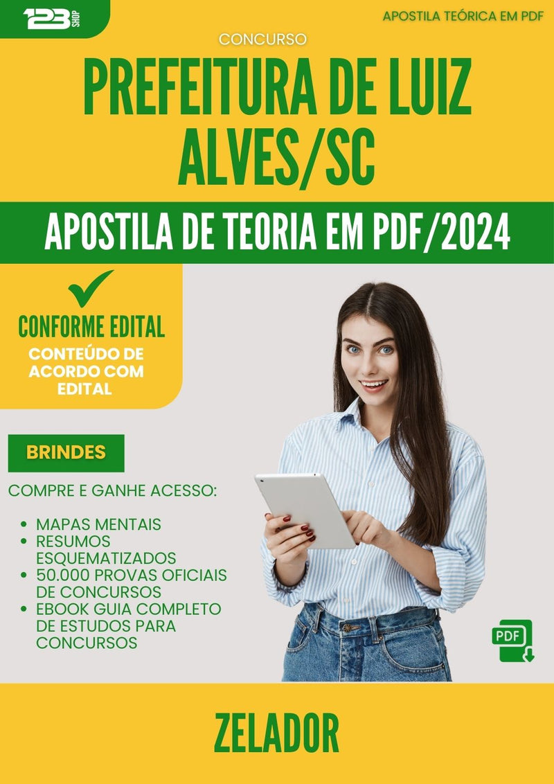 Apostila Teórica para Concurso Zelador da Prefeitura Luiz Alves Sc 2024 - Conteúdo de Acordo com Edital