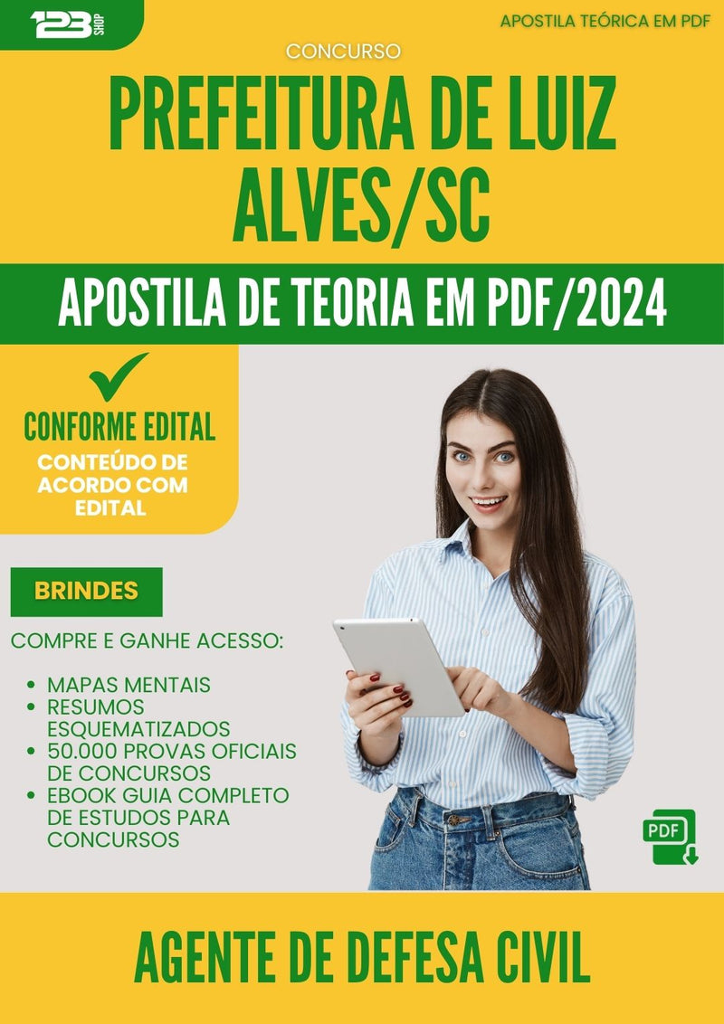 Apostila Teórica para Concurso Agente De Defesa Civil da Prefeitura Luiz Alves Sc 2024 - Conteúdo de Acordo com Edital