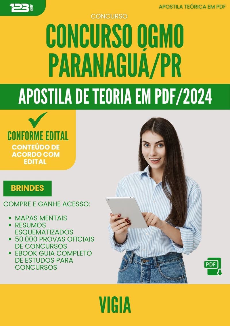 Apostila Teórica para Concurso Vigia Ogmo da Prefeitura Paranagua Pr 2024 - Conteúdo de Acordo com Edital