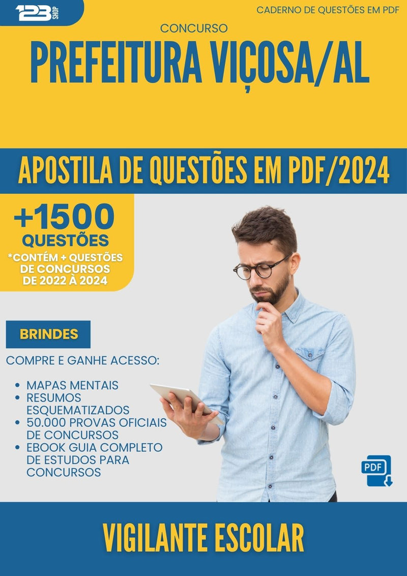 Apostila de Questões para Concurso Vigilante Escolar da Prefeitura Vicosa Al 2024 - Mais de 1.500 Questões