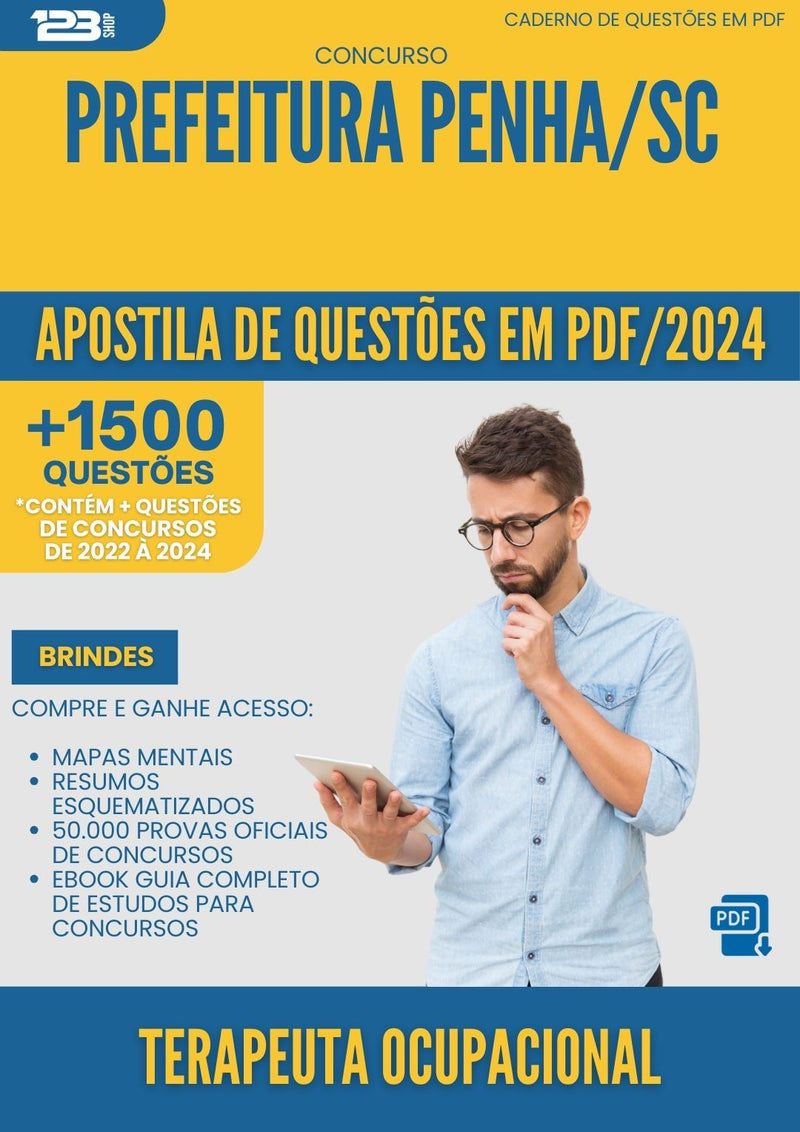 Apostila de Questões para Concurso Terapeuta Ocupacional da Prefeitura Penha Sc 2024 - Mais de 1.500 Questões