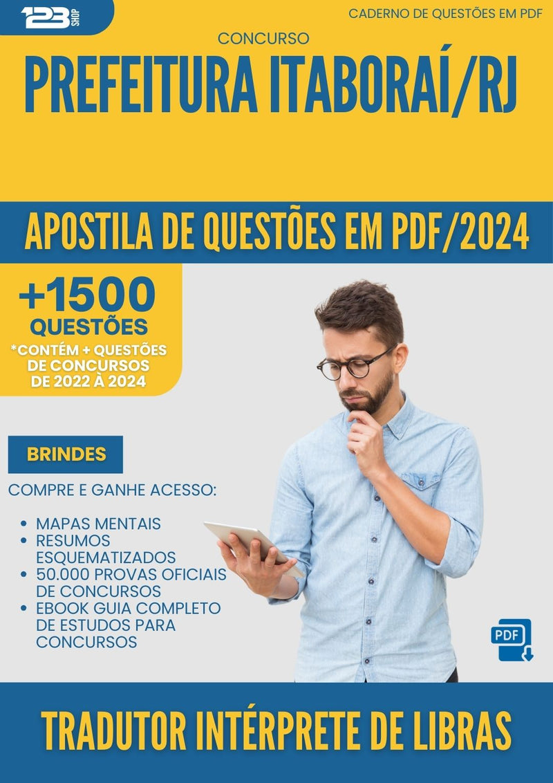 Apostila de Questões para Concurso Tradutor Interprete De Libras da Prefeitura Itaborai Rj 2024 - Mais de 1.500 Questões