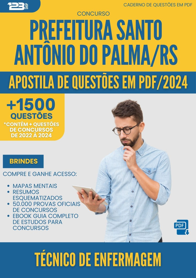 Apostila de Questões para Concurso Tecnico De Enfermagem Santo Antonio Do da Prefeitura Palma Rs 2024 - Mais de 1.500 Questões