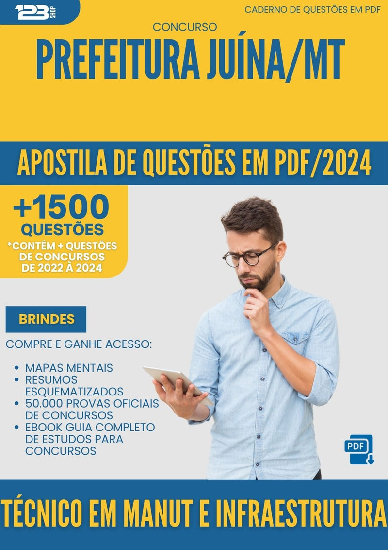 Apostila de Questões para Concurso Tecnico Em Manutencao Infraestrutura da Prefeitura Juina Mt 2024 - Mais de 1.500 Questões