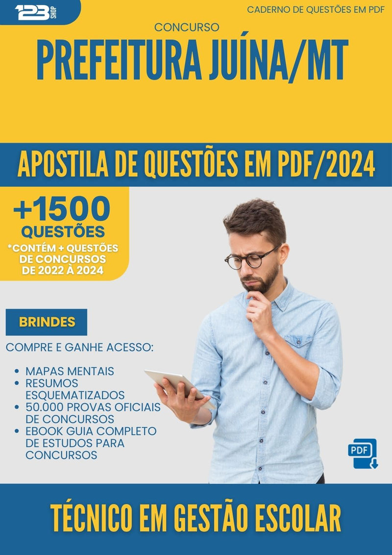 Apostila de Questões para Concurso Tecnico Em Gestao Escolar da Prefeitura Juina Mt 2024 - Mais de 1.500 Questões