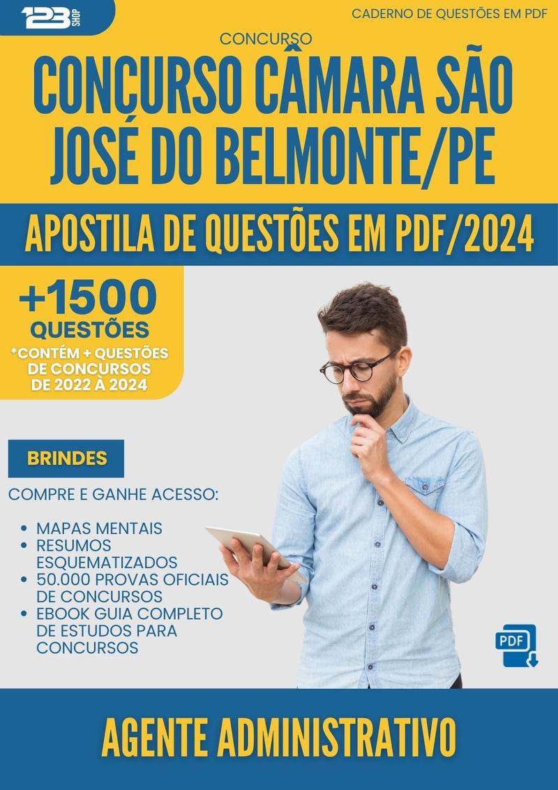 Apostila de Questões para Concurso Agente Administrativo Camara Sao Jose da Prefeitura Belmonte 2024 - Mais de 1.500 Questões