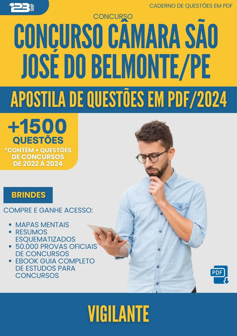 Apostila de Questões para Concurso Vigilante Camara Sao Jose da Prefeitura Belmonte Pe 2024 - Mais de 1.500 Questões