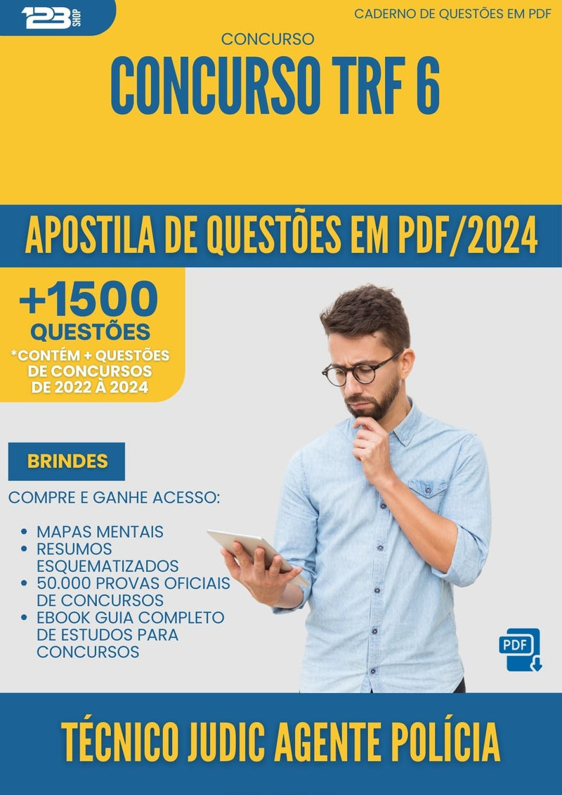 Apostila de Questões para Concurso Tecnico Judiciario Agente Da Policia Judicial Trf 6 2024 - Mais de 1.500 Questões