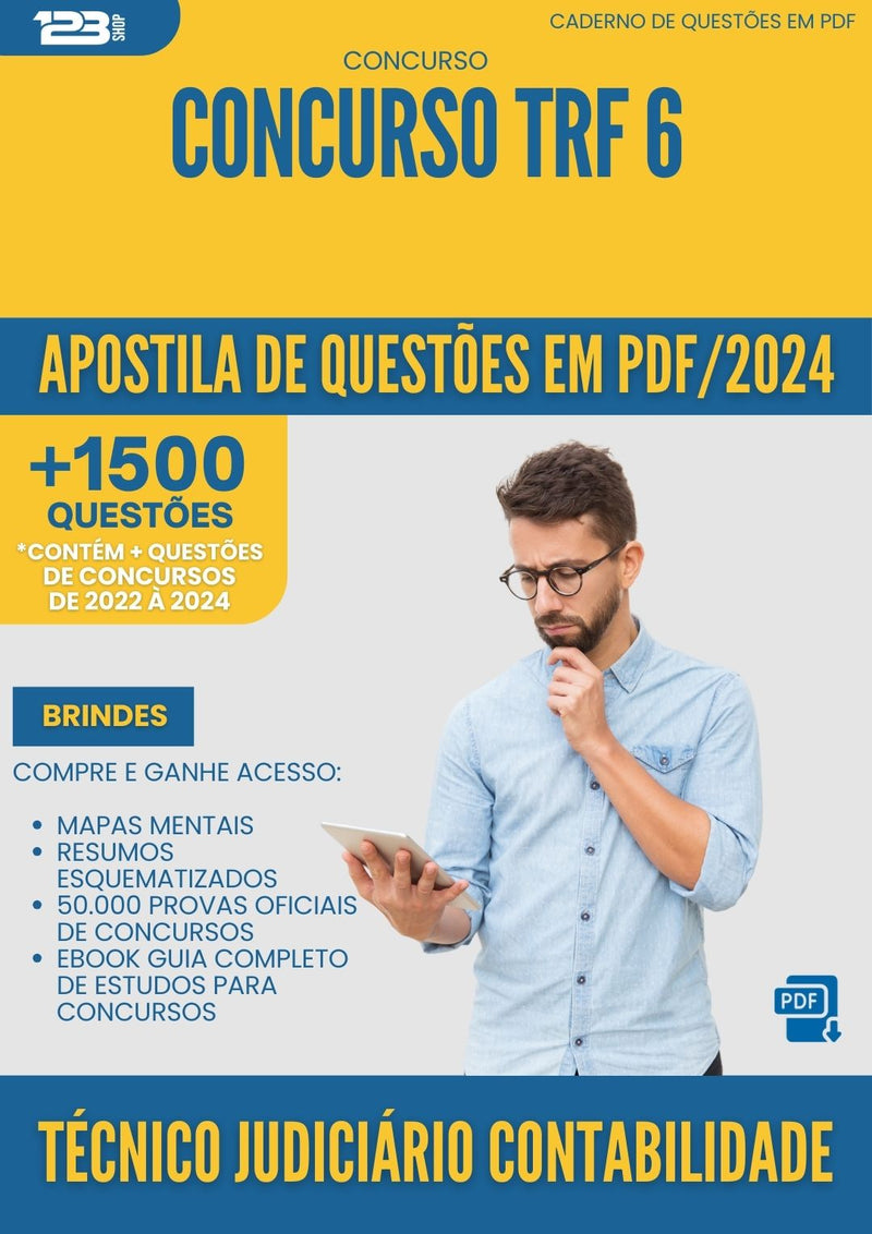 Apostila de Questões para Concurso Tecnico Judiciario Contabilidade Trf 6 2024 - Mais de 1.500 Questões