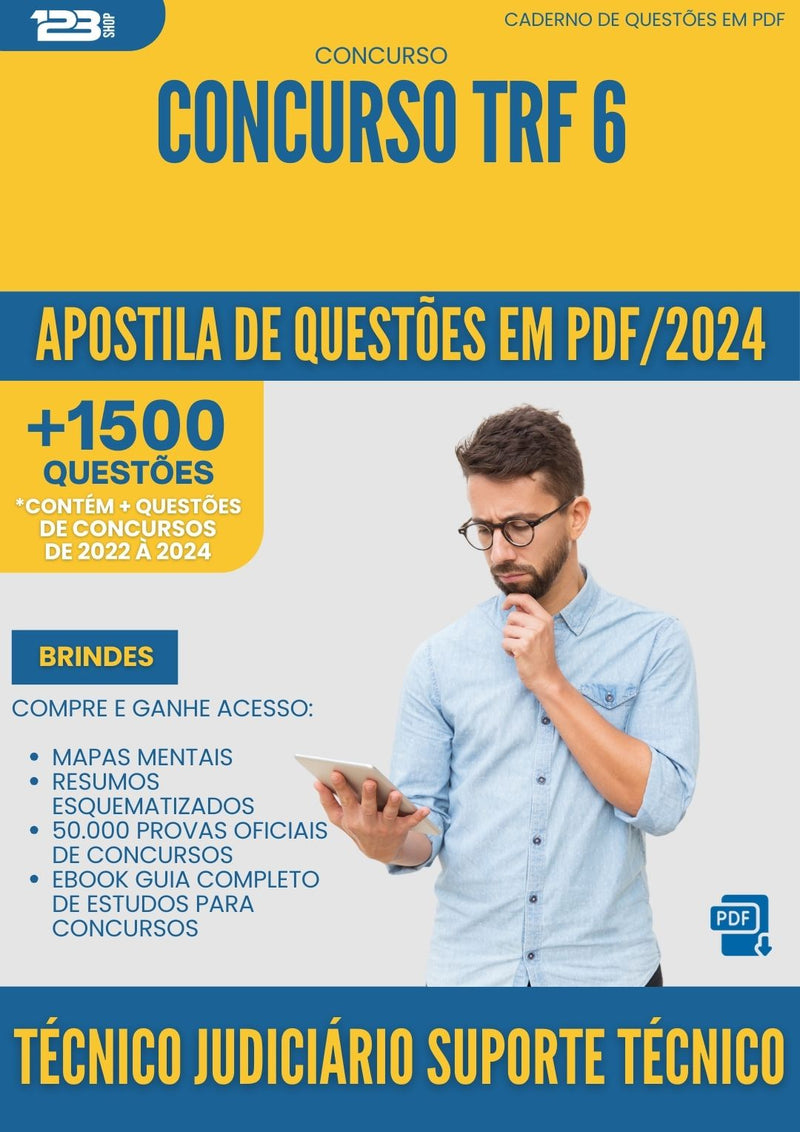 Apostila de Questões para Concurso Tecnico Judiciario Suporte Tecnico Trf 6 2024 - Mais de 1.500 Questões