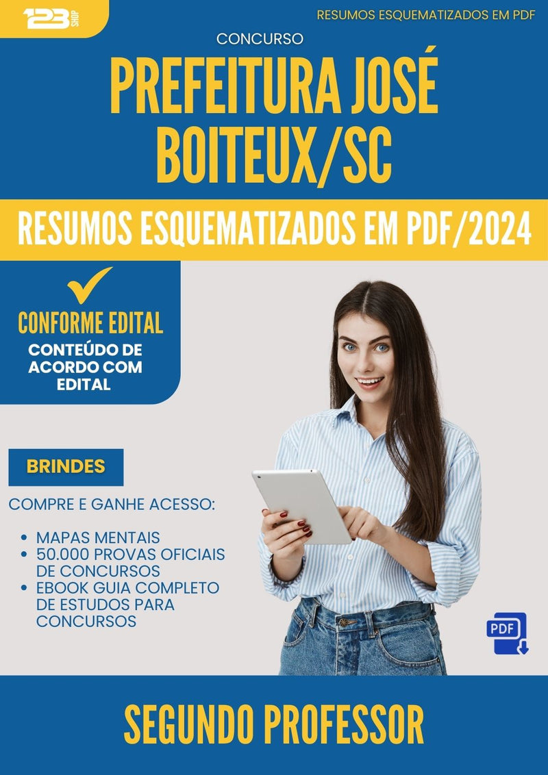 Resumos Esquematizados para Concurso Apostila Segundo Professor da Prefeitura Jose Boiteux Sc 2024 - Conteúdo de Acordo com Edital