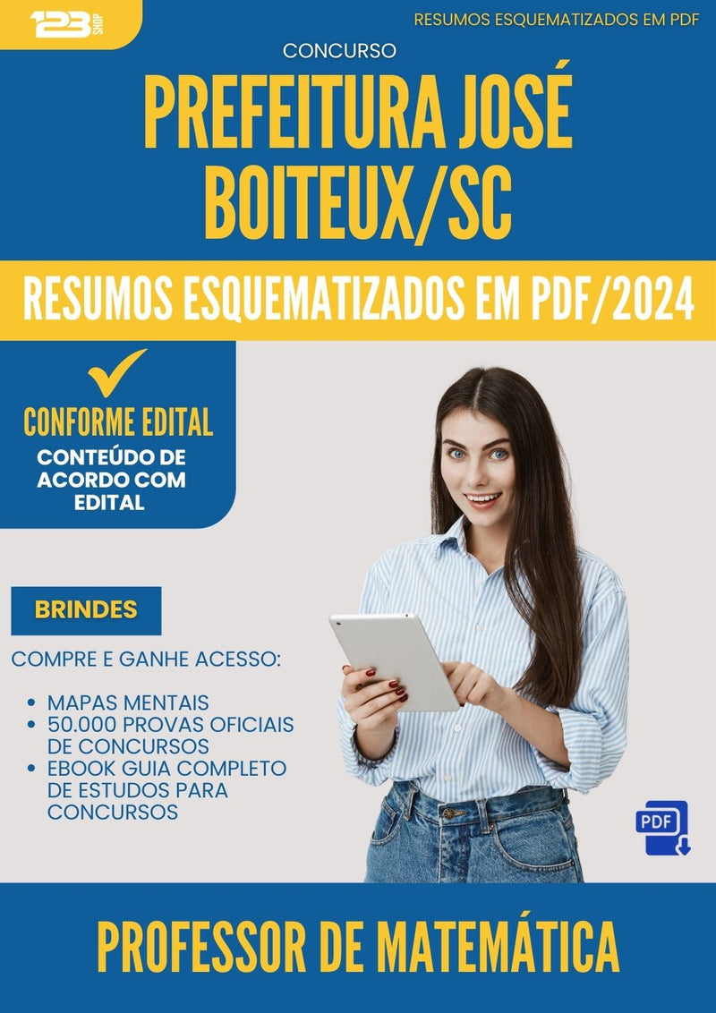 Resumos Esquematizados para Concurso Apostila Professor De Matematica da Prefeitura Jose Boiteux Sc 2024 - Conteúdo de Acordo com Edital