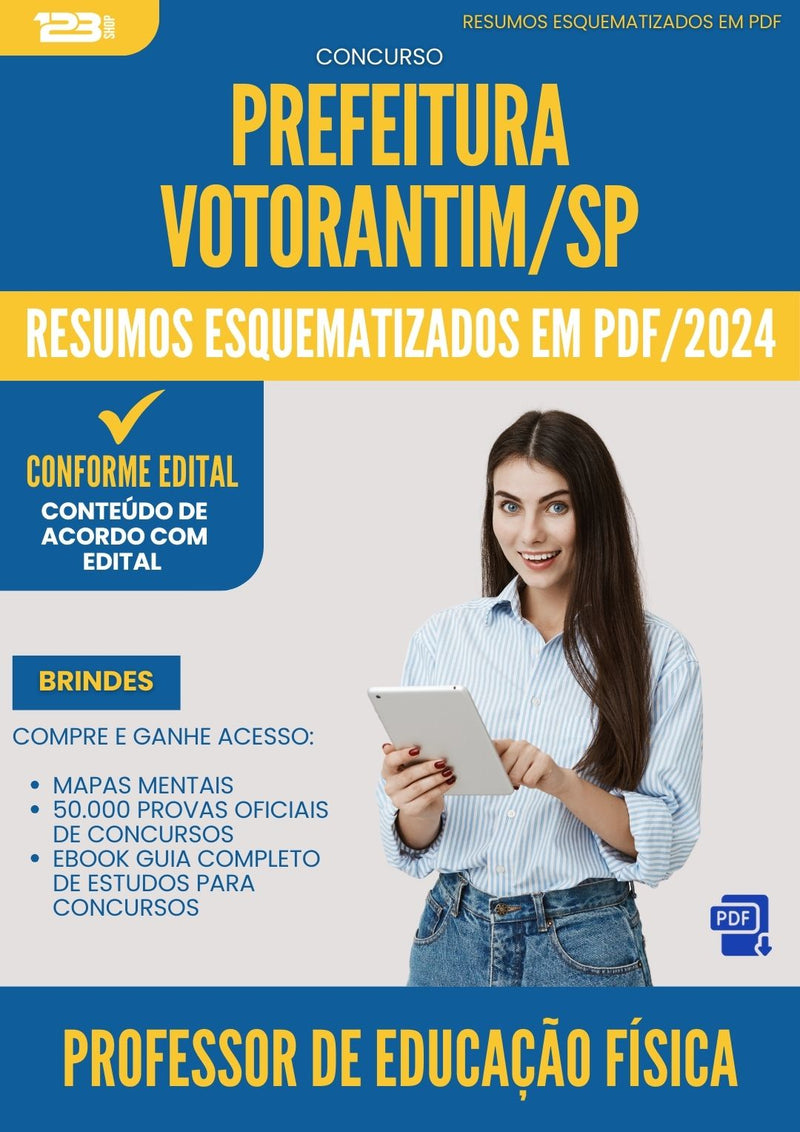 Resumos Esquematizados para Concurso Apostila Professor De Educacao Fisica da Prefeitura Votorantim Sp 2024 - Conteúdo de Acordo com Edital