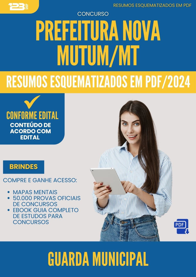 Resumos Esquematizados para Concurso Apostila Guarda Municipal Nova da Prefeitura Mutum Mt 2024 - Conteúdo de Acordo com Edital