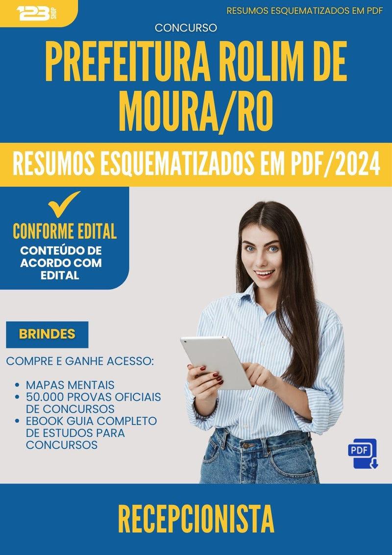 Resumos Esquematizados para Concurso Apostila Recepcionista da Prefeitura Rolim De Moura Ro 2024 - Conteúdo de Acordo com Edital