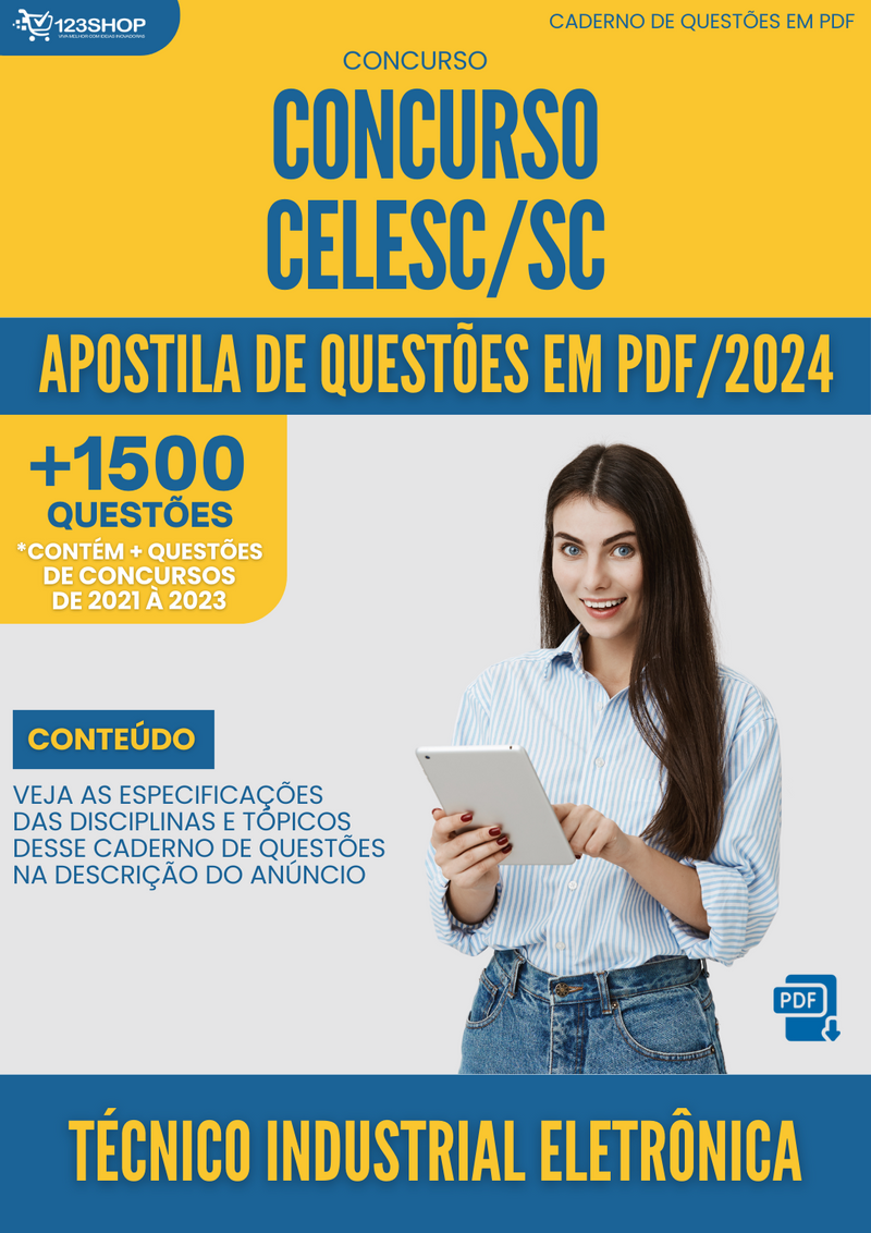 Apostila de Questões  CELESC SC 2024 Técnico Industrial Eletrônica - Mais de 1.500 Questões | loja123shop