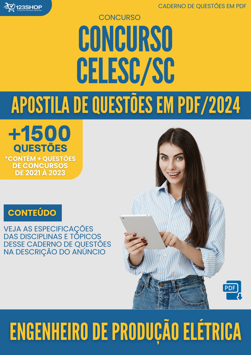 Apostila de Questões  CELESC SC 2024 Engenheiro de Produção Elétrica - Mais de 1.500 Questões | loja123shop