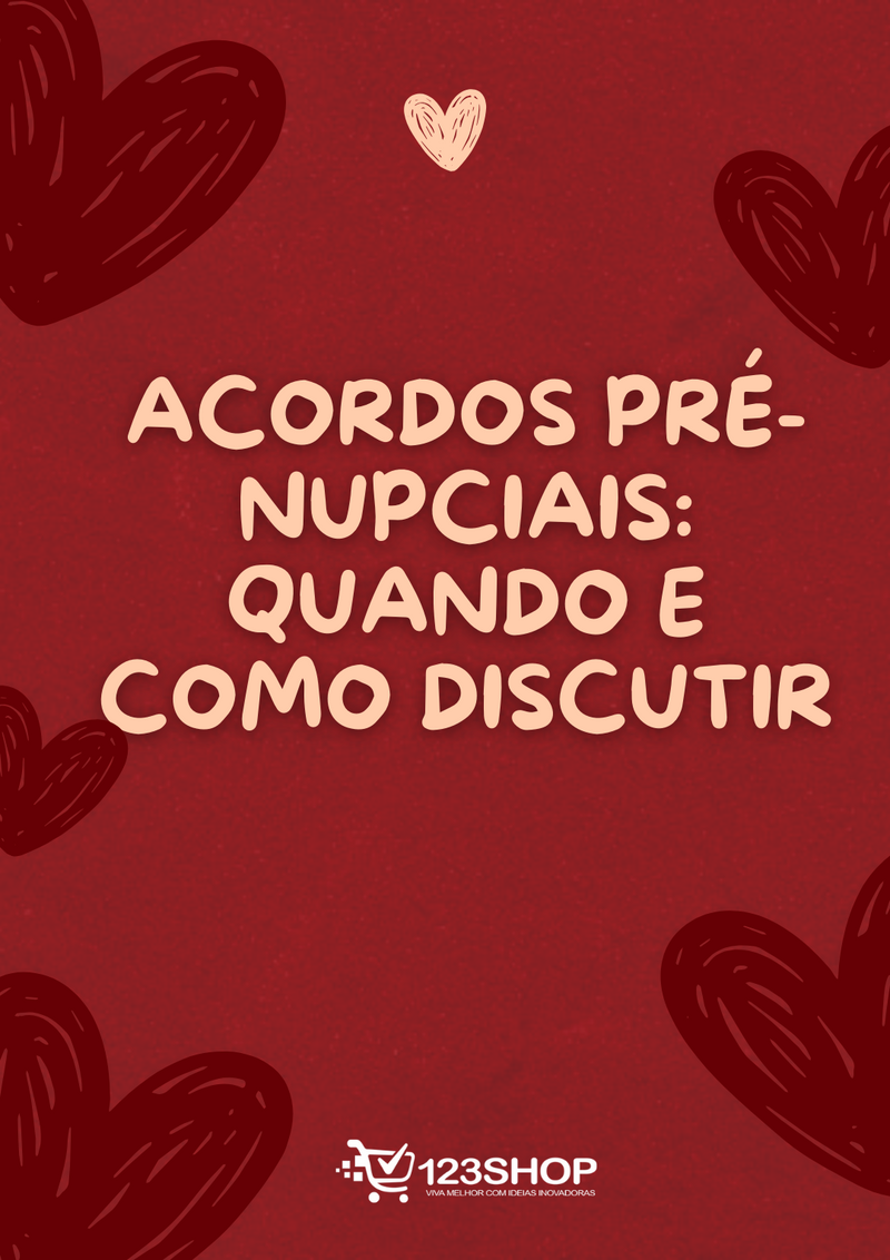 Ebook Acordos Pré-Nupciais: Quando E Como Discutir | loja123shop