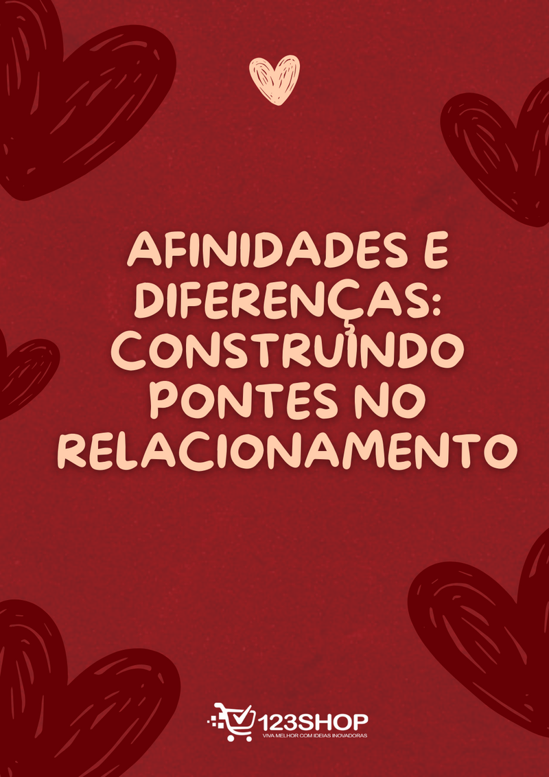 Ebook Afinidades E Diferenças: Construindo Pontes No Relacionamento | loja123shop