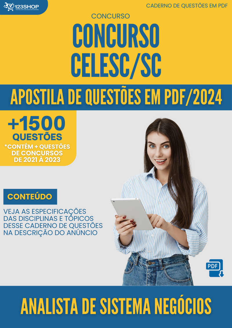 Apostila de Questões  CELESC SC 2024 Analista de Sistema Negócios - Mais de 1.500 Questões | loja123shop